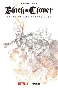 Poster to the movie "Black Clover: Sword of the Wizard King" #16492