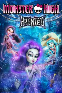 Monster High: Haunted