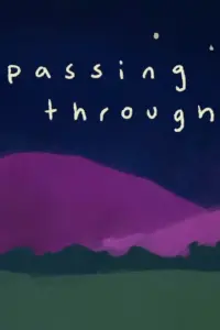 Poster to the movie "passing through" #478090