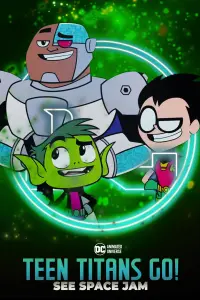 Poster to the movie "Teen Titans Go! See Space Jam" #551988