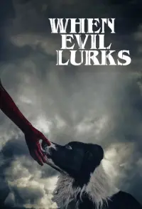 Poster to the movie "When Evil Lurks" #163077