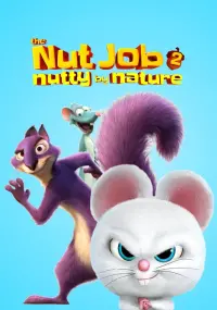 Poster to the movie "The Nut Job 2: Nutty by Nature" #70469