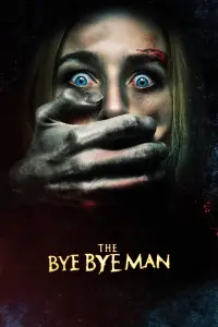 Poster to the movie "The Bye Bye Man" #120612