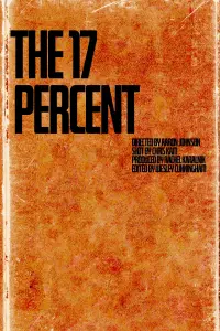 Poster to the movie "The 17 Percent" #460324