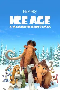 Poster to the movie "Ice Age: A Mammoth Christmas" #55958