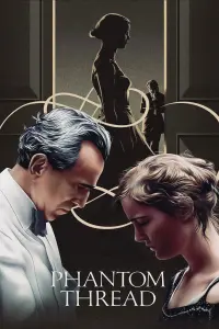 Poster to the movie "Phantom Thread" #76912