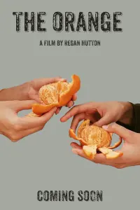 Poster to the movie "The Orange" #449011