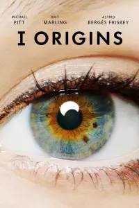 Poster to the movie "I Origins" #132072