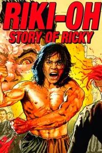 Poster to the movie "Riki-Oh: The Story of Ricky" #143088