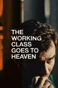 Poster to the movie "The Working Class Goes to Heaven" #186259