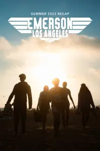 Poster to the movie "Emerson Los Angeles: Summer 2023 Recap" #366578