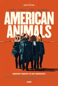 Poster to the movie "American Animals" #353081