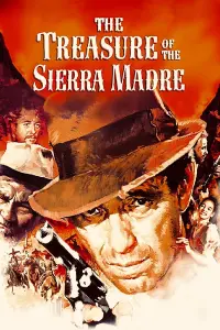 Poster to the movie "The Treasure of the Sierra Madre" #180994