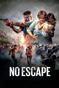 Poster to the movie "No Escape" #64341