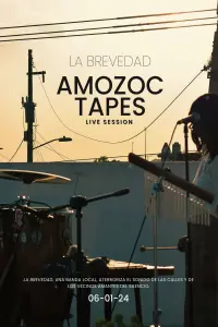 Poster to the movie "AMOZOC TAPES - La Brevedad (Live Session)" #602456