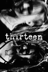 Poster to the movie "Thirteen" #635637