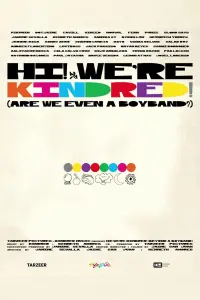 Poster to the movie "HI! WE’RE KINDRED! (ARE WE EVEN A BOYBAND?)" #569418