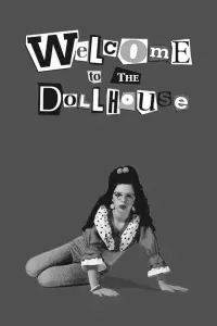 Poster to the movie "Welcome to the Dollhouse" #451170