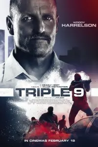 Poster to the movie "Triple 9" #123038