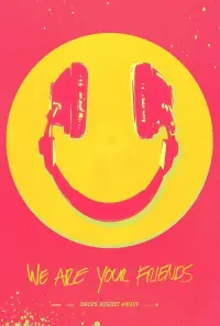 Poster to the movie "We Are Your Friends" #105410