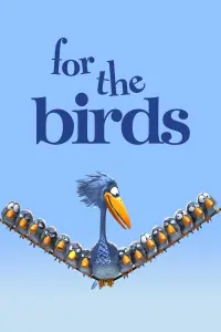 Poster to the movie "For the Birds" #212689