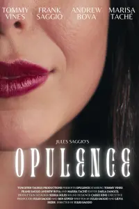 Poster to the movie "Opulence" #484865