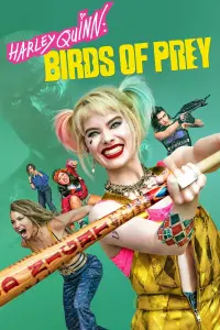 Poster to the movie "Birds of Prey (and the Fantabulous Emancipation of One Harley Quinn)" #34875