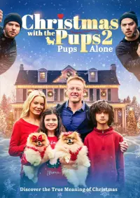 Poster to the movie "Christmas with the Pups 2: Pups Alone" #658739