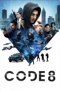 Poster to the movie "Code 8" #81893