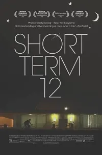 Poster to the movie "Short Term 12" #187307