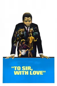 Poster to the movie "To Sir, with Love" #364580