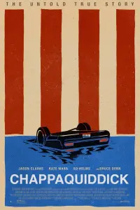 Poster to the movie "Chappaquiddick" #358772