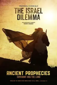 Poster to the movie "Patterns of Evidence: The Israel Dilemma – Ancient Prophecies" #597218