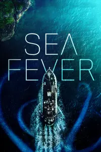 Poster to the movie "Sea Fever" #294411