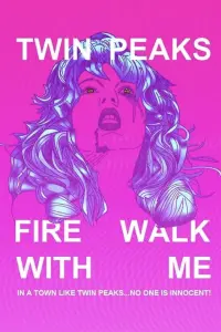 Poster to the movie "Twin Peaks: Fire Walk with Me" #83666