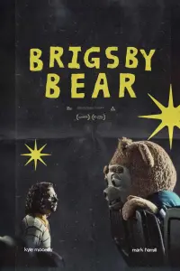 Poster to the movie "Brigsby Bear" #233199