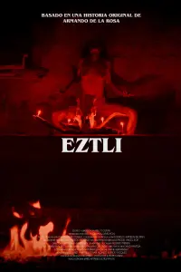 Poster to the movie "Eztli" #200111