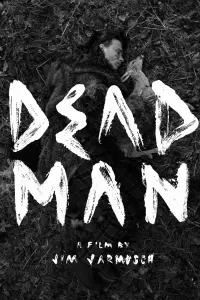 Poster to the movie "Dead Man" #136140