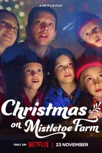 Poster to the movie "Christmas on Mistletoe Farm" #138094