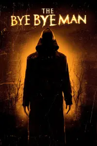 Poster to the movie "The Bye Bye Man" #120609