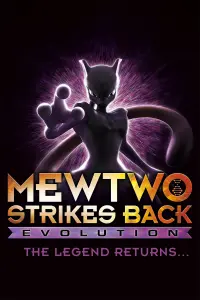 Poster to the movie "Pokémon the Movie: Mewtwo Strikes Back - Evolution" #66929