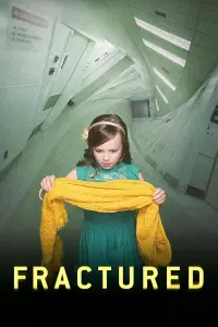 Poster to the movie "Fractured" #559867