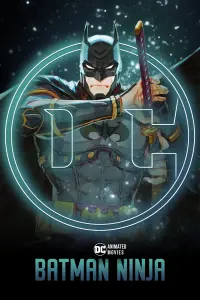 Poster to the movie "Batman Ninja" #551576