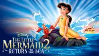 Backdrop to the movie "The Little Mermaid II: Return to the Sea" #286359