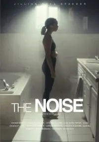 Poster to the movie "The Noise" #413470