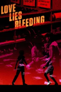 Poster to the movie "Love Lies Bleeding" #658136