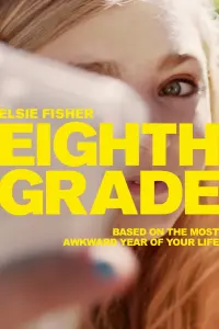 Poster to the movie "Eighth Grade" #122595