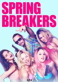 Poster to the movie "Spring Breakers" #98901