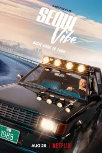 Poster to the movie "Seoul Vibe" #76238