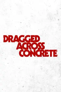 Poster to the movie "Dragged Across Concrete" #77799